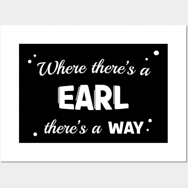 Earl Name Saying Design For Proud Earls Wall Art by c1337s